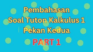 Bahas Serba Serbi Soal Diskusi Tuton Kalkulus 1 - Pekan 2 : Domain, Komposisi, invers, dll [part 1]