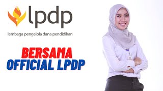 Info Update Beasiswa LPDP bersama Official LPDP