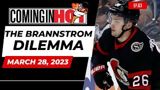 The Brannstrom Dilemma | Coming in Hot - March 28