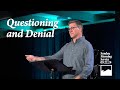 New Heights Sunday Morning 09.22.2024 - Questioning and Denial