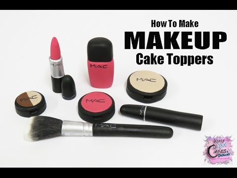Makeup Cake Toppers - EASY HOW TO Makeup Cake Toppers - EASY HOW TO