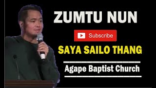 Zumtu Nun - Heb. 12:1-2  || Saya Sailo Thang