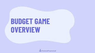 Budget Game Overview