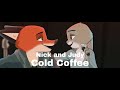 Cold Coffe ► Nick and Judy. 