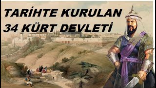 TARİHTE KURULAN 34 KÜRT DEVLETİ !