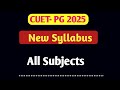 cuet pg syllabus 2025 I  cuet new syllabus 2025