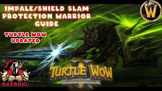 Turtle WoW - Impale/Shield Slam Prot Warrior (Updated)