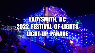 Ladysmith, BC -- 35th Festival of Lights 2022 Light-up Parade (Nov 24)