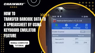 How to Transfer Barcode Data to a Spreadsheet by using Keyboard Emulator Feature in Mobile Computer