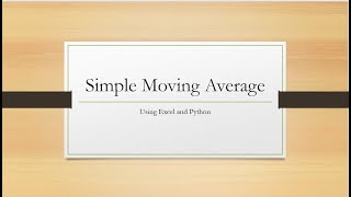 Simple Moving Average (SMA) using excel and Python