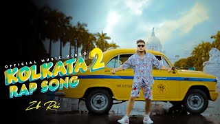Kolkata Rap Song 2 - ZB ( Official Music Video ) Kolkata New Rap Song 2022 - Kolkata Rap Song