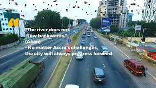 SEE How ACCRA GHANA is Described from these African Proverbs