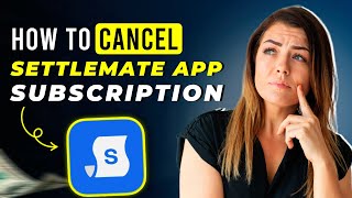 How to Cancel Settlemate App Subscription (2025) – Easy & Safe Guide