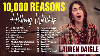 10,000 REASONS - Special Hillsong Worship Songs Playlist 2024 ✝️ Praise Worship Songs 2024 Lyrics