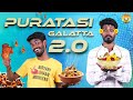 Puratasi Galatta 2.0 | Madarsi | Galatta Guru | 2022 Purastasi