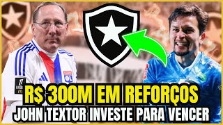 🚨🚨🚨 R$ 300M EM REFORÇOS NO BOTAFOGO CONFIRMADO! JOHN TEXTOR VAI CHEGAR A R$ 500M