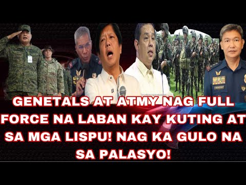 GENETALS AT ARMY NAG FULL FORCE NA LABAN KAY KUTING AT SA MGA LISPU! NAG KA GULO NA SA PALASYO!