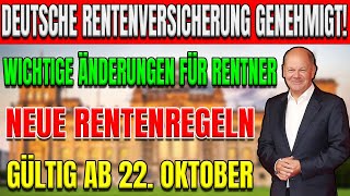 Rentenalarm in Deutschland: Neue Regeln der Gesetzlichen Rentenversicherung ab dem 22. Oktober