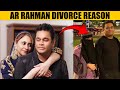 AR Rahman Divorce With Wife Saira Banu After 29 Years | Emotional Note Shared