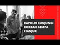 Kapolri Kunjungi Korban Gempa Cianjur