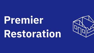 Customer Stories - Premier Restoration helps people and businesses recover when disaster strikes