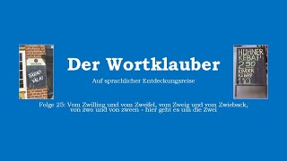 Der Wortklauber: Folge 25