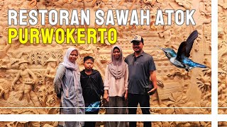 Jalan Jalan Ke SAWAH ATOK RESTORAN #restoran #tempatmakanenak #purwokerto