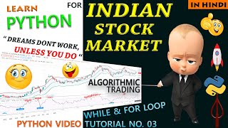 3 LEARN PYTHON PROGRAMMING IN HINDI | While and For loop in Python