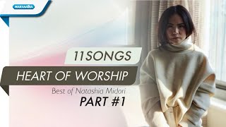 Download Natashia Midori - 11 Songs Heart of Worship - Part 1 mp3