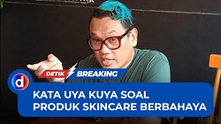 Uya Kuya Minta BPOM Tindak Tegas Produsen Skincare Berbahaya