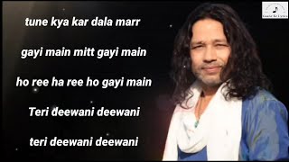 Teri deewani- Kailash Kher full song (Lyrics)