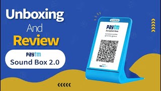 Paytm Soundbox 2.0 unboxing \u0026 comparison with old Paytm soundbox.