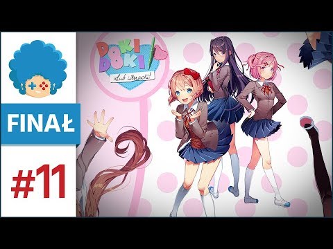 Doki Doki Literature Club PL #11 - Finał! | Aha. [NAPISY PL] - YouTube