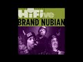 Word is Bond - Brand Nubian