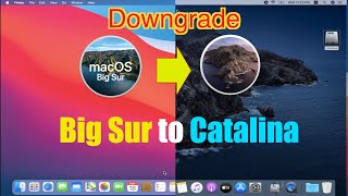 How to Downgrade macOS Big Sur to Catalina