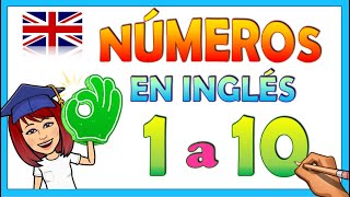 NÚMEROS DEL 1 AL 10 EN INGLÉS 🇬🇧 Aprender inglés fácil📌Video educativo