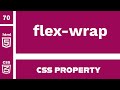 CSS Property : flex-wrap explained !