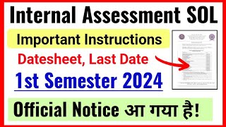 SOL 1st Semester Internal Assessment Instructions 2024 | Sol 1st Semester internal Assessment Starts