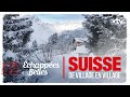 Suisse, de village en village - Echappées belles