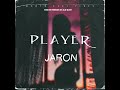 PLAYER by Jaron