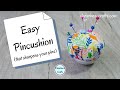 HOW TO MAKE A PINCUSHION THAT SHARPENS YOUR PINS - Using scrap fabric and any container.