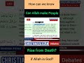 Can Allah make People Rise from Death? Christian Prince Shorts| Educational Purpose|