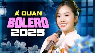 Khánh An Á Quân Solo Cùng Bolero 2025 - LK Người Thương Kẻ Nhớ & Người Mang Tâm Sự