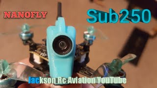 How to fly the NANOFLY 16 Sub250 with ease😎