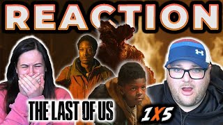 The Last of Us Episode 5 REACTION!! | "Endure and Survive"