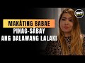 Makating Babae, pinag-sabay ang dalawang lalaki.