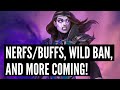 NERFS, BUFFS, WILD BAN, and CARD REDESIGN are coming! My predictions!