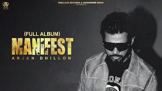 New Punjabi Songs 2025 | Manifest (Official Video) Arjan Dhillon | Latest Punjabi Songs 2025