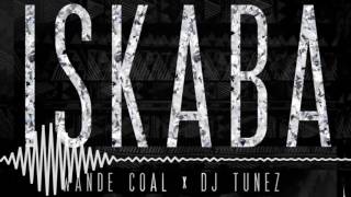 Wande Coal, DJ Tunez - Iskaba [Official Audio]
