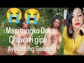 Saksa Me.chiko Chawari tang Manigipako indakpile doka// Nikchina Raksam tv